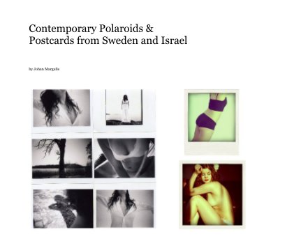 Contemporary Polaroids & Postcards from Sweden and Israel book cover