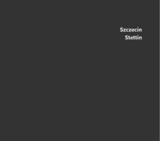 Szczecin / Stettin book cover