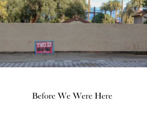 Before We Were Here book cover