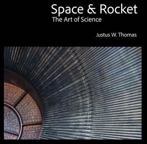 View Space and Rocket by Justus W. Thomas