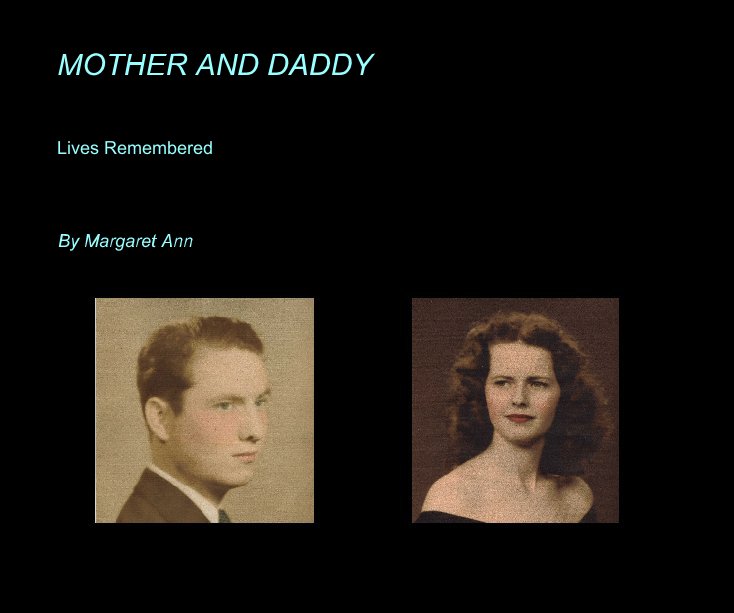 View MOTHER AND DADDY by Margaret Ann