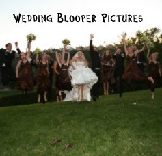 Wedding Blooper Pictures book cover