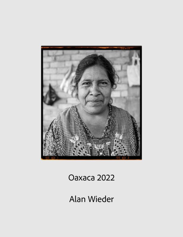 Bekijk Oaxaca 2022 op ALAN WIEDER