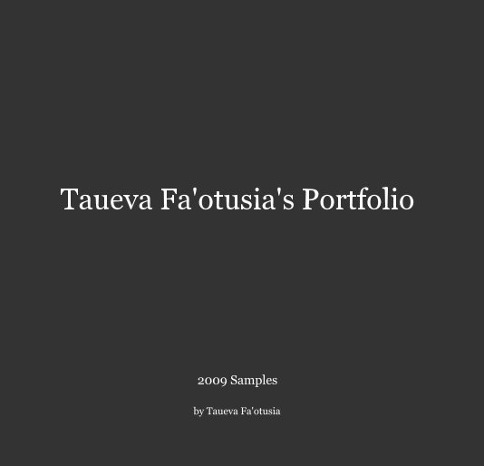 View Taueva Fa'otusia's Portfolio by Taueva Fa'otusia