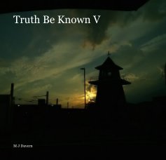 Truth Be Known V book cover