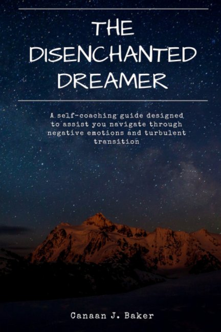View The Disenchanted Dreamer by Canaan Baker