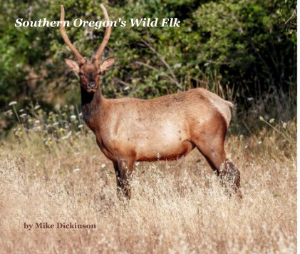 Southern Oregon's Wild Elk book cover