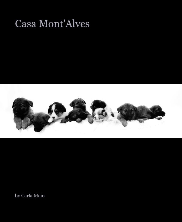 View Casa Mont'Alves by Carla Maio