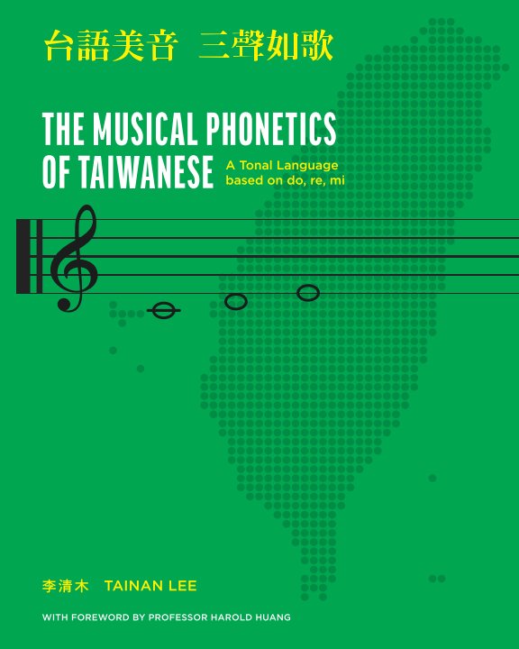 View The Musical Phonetics of Taiwanese by Tainan Lee