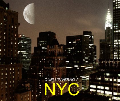 QUELL'INVERNO A NYC book cover