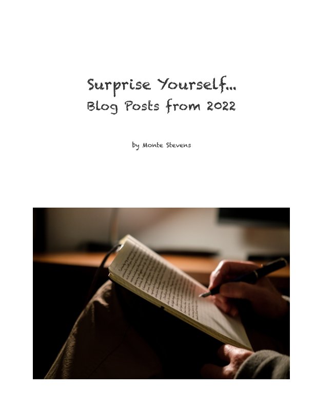View Surprise Yourself: by Monte Stevens