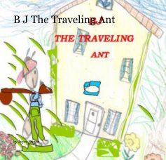 B J The Traveling Ant book cover