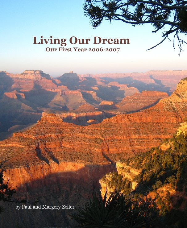 View Living Our Dream by Paul and Margery Zeller