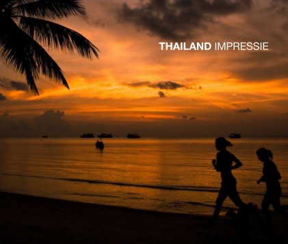 THAILAND IMPRESSIE book cover