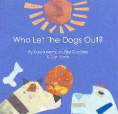 Who Let The Dogs Out? book cover