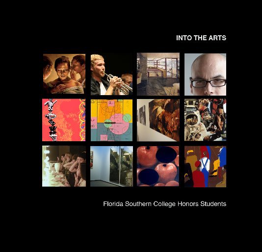 View Into the Arts by FSC Honors Students, Fall 2009