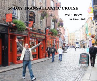 29 DAY TRANSATLANTIC CRUISE book cover