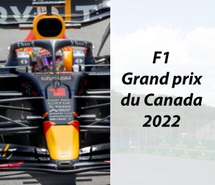 F1 Grand prix  du Canada 2022 book cover