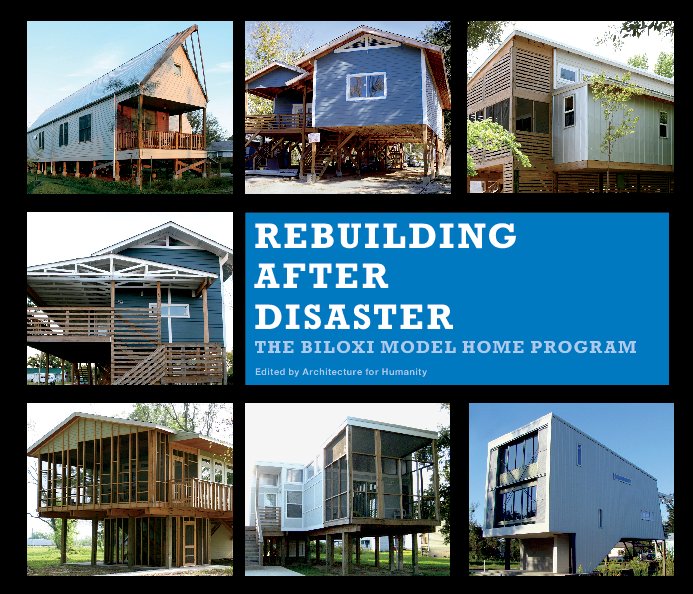 Rebuilding After Disaster nach Architecture for Humanity anzeigen