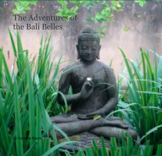 The Adventures of the Bali Belles book cover