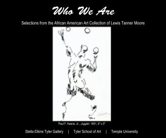 Who We Are: Selections from the African American Art Collection of Lewis Tanner Moore book cover