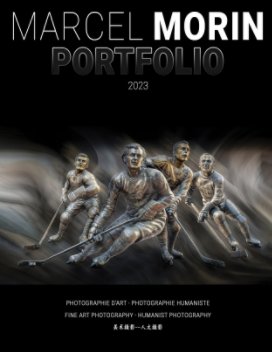 Marcel Morin - Portfolio 2023 book cover