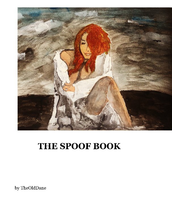 View The Spoof Book by TheOldDane  Larry Christensen