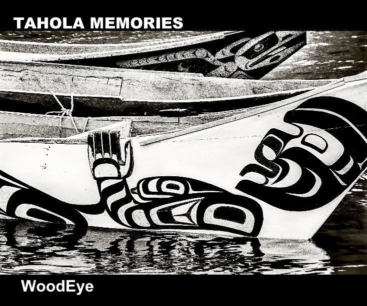 View Tahola Memories by WoodEye