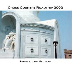 Cross Country Roadtrip 2002 book cover