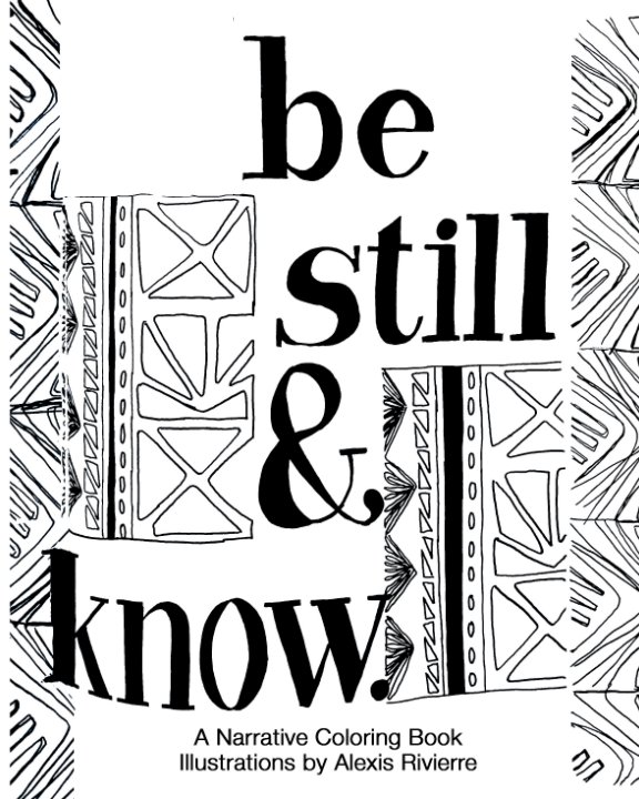 View Be Still And Know by Alexis Rivierre