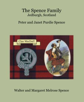 The Spence Family Jedburgh, Scotland book cover