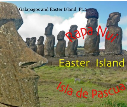 Galapagos and Easter Island. Pt.2 book cover