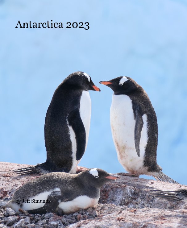 View Antarctica 2023 by Jeff Simunds