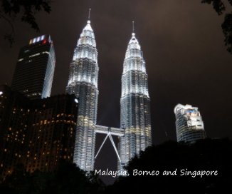 Malaysia, Borneo and Singapore book cover