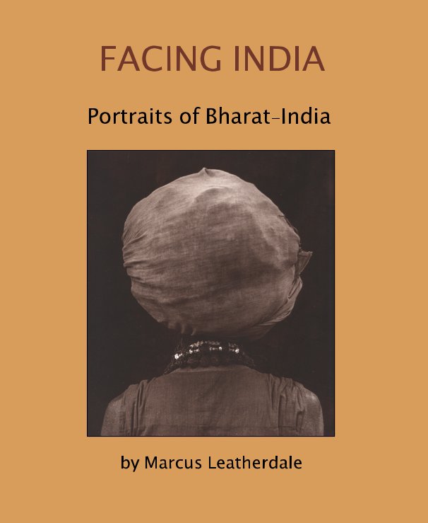 View Facing India by Marcus Leatherdale