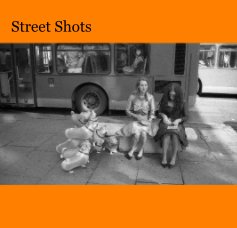 Street Shots book cover