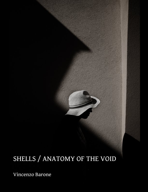 Ver Shells / Anatomy of the void por Vincenzo Barone