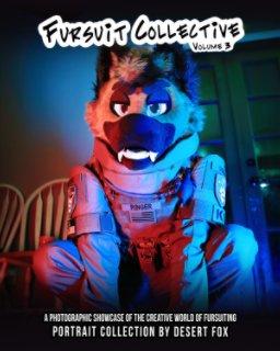Fursuit Collective Volume 3 by DesertFox Deluxe Version book cover