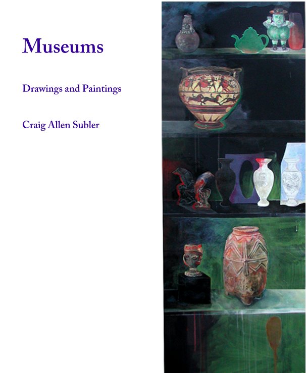 Ver Museums por Craig A. Subler