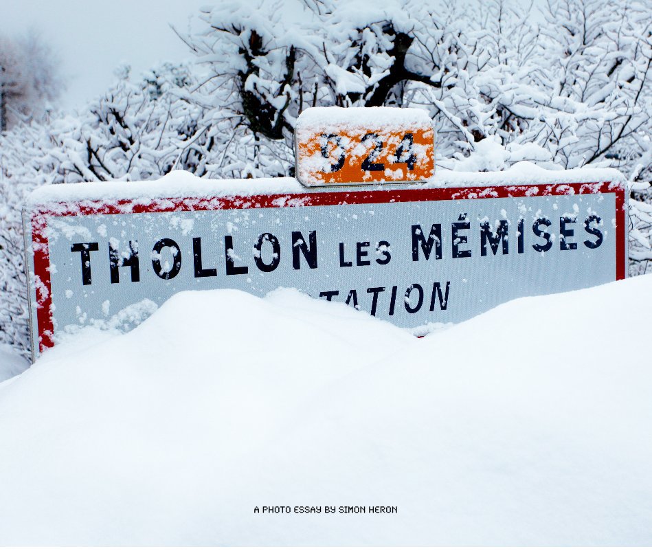 View Thollon Les Memises by A PHOTO ESSAY BY SIMON HERON