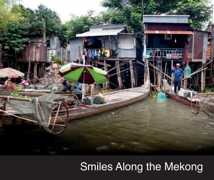 View Smiles Along the Mekong by Karen Corell
