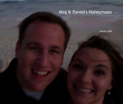 Meg & Daniel's Honeymoon book cover