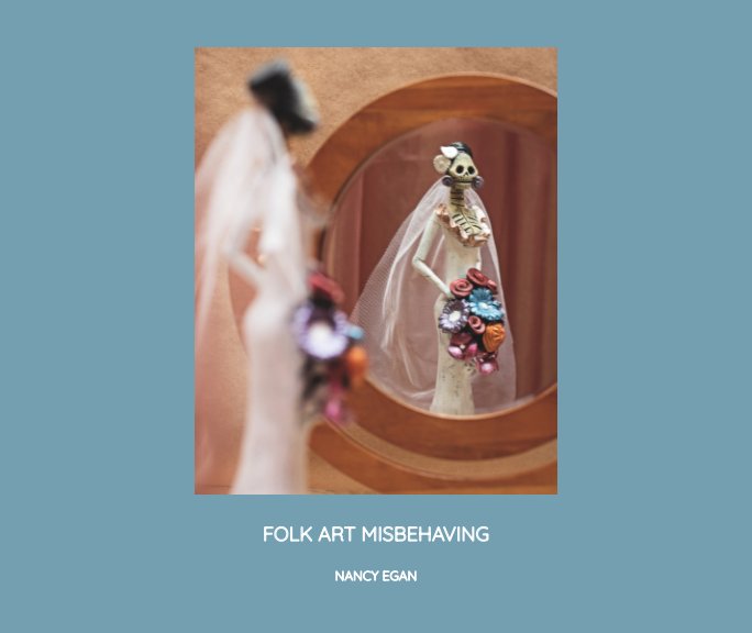 View Folk Art Misbehaving soft cover 2 by Nancy Egan