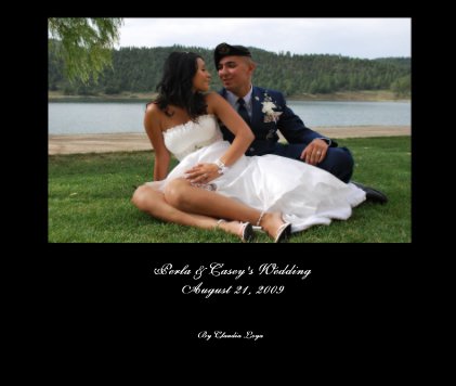 Perla & Casey's Wedding August 21, 2009 book cover