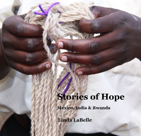 View Stories of Hope by Linda LaBelle