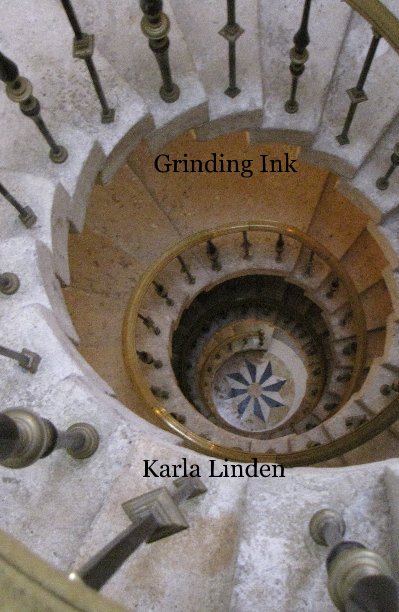View Grinding Ink by Karla Linden