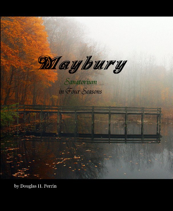 Visualizza Maybury in Four Seasons di Douglas H. Perrin
