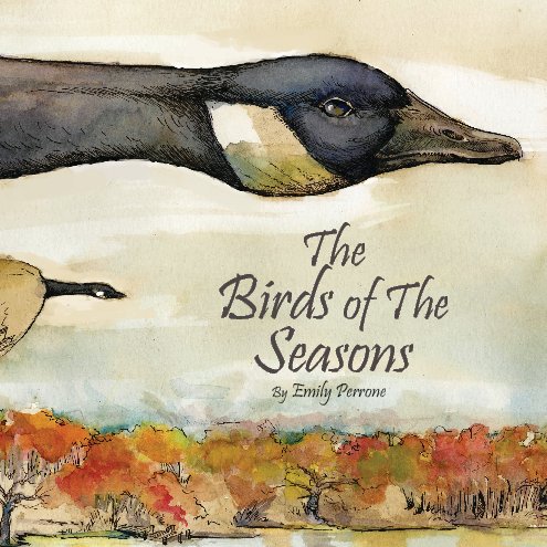 View The Birds of the Seasons by Emily Perrone