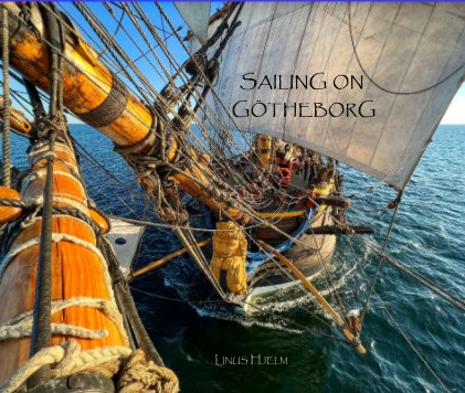 Sailing on Götheborg book cover