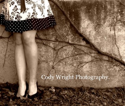 Cody Wright Photography. book cover